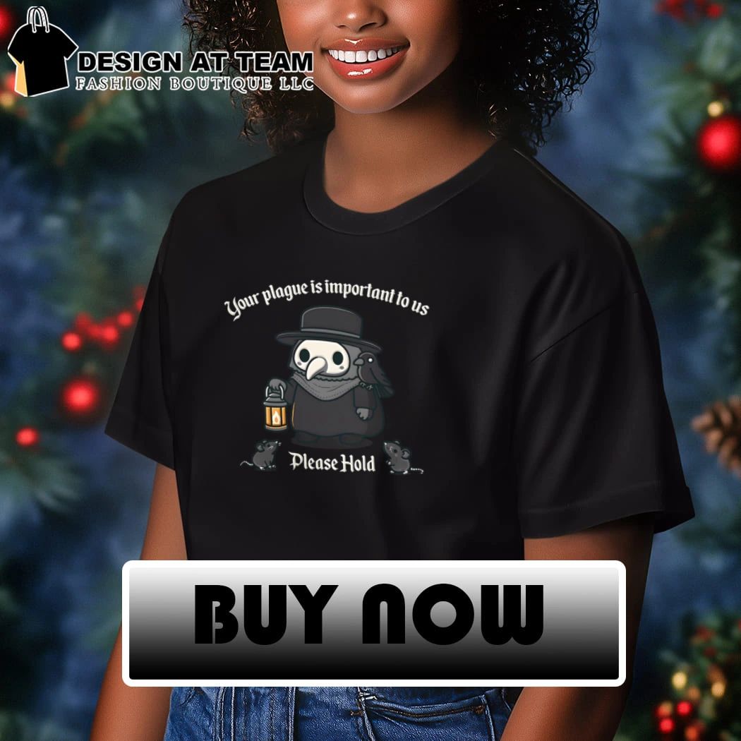 Plague is important a plague doctor and rats shirt