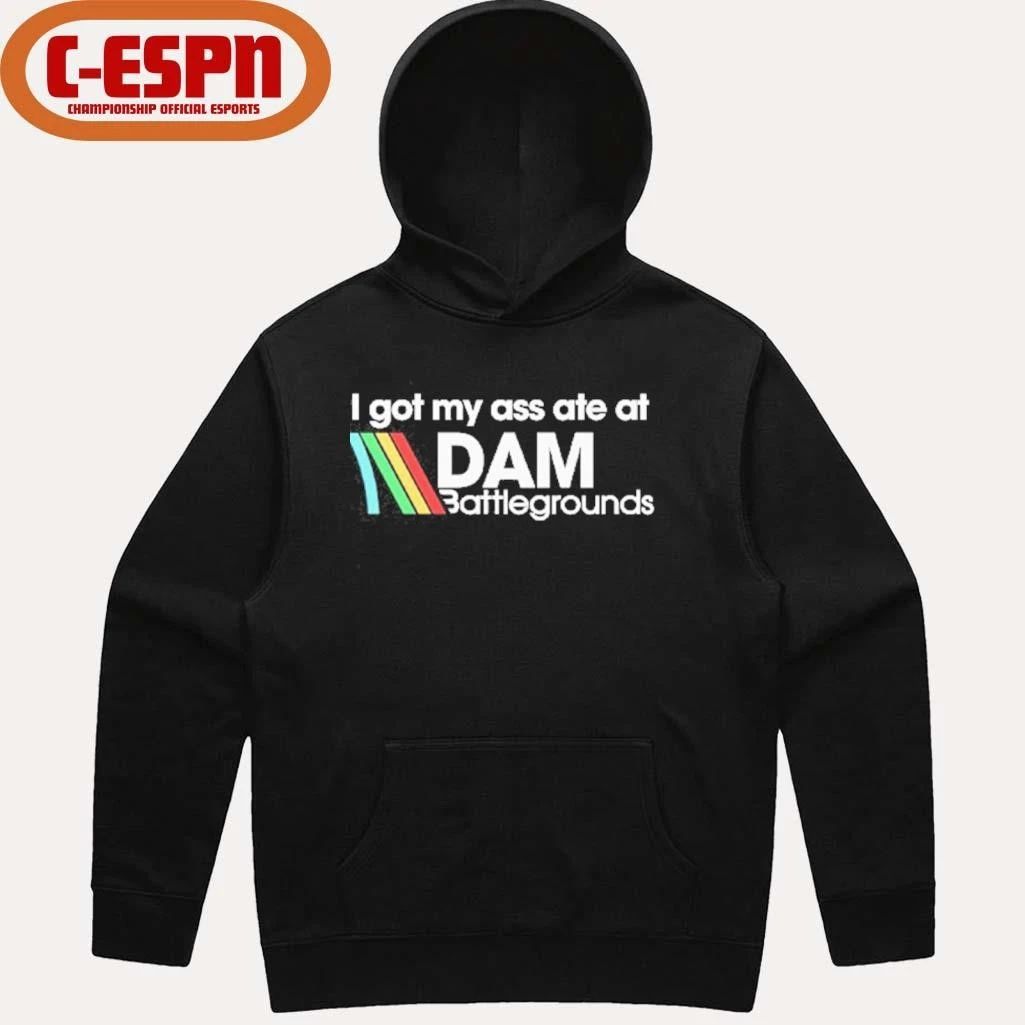 I Got My Ass Ate At DAM Battlegrounds Arc Raiders Shirt