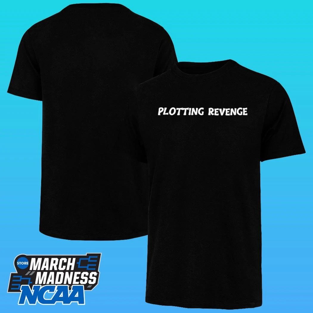 Plotting Revenge Shirt