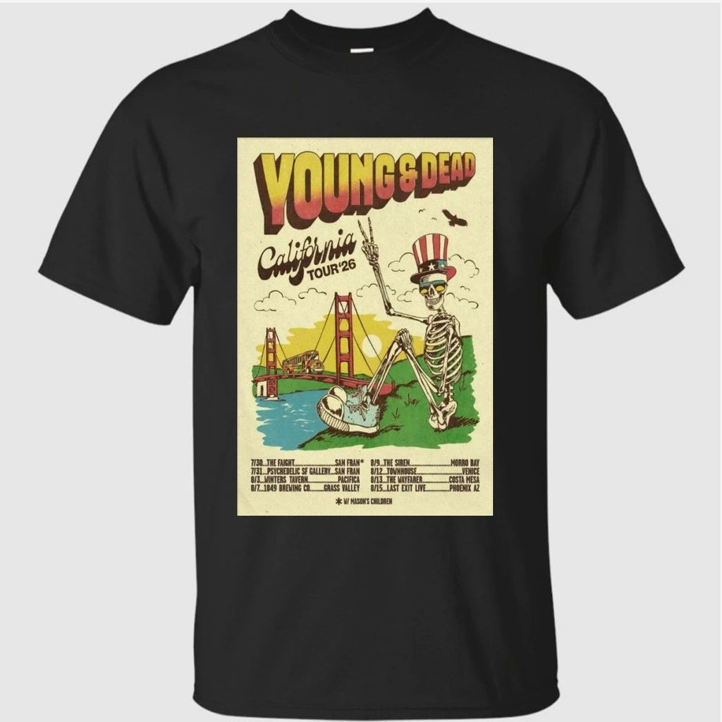 Young And Dead California 2026 Shows Poster Shirt