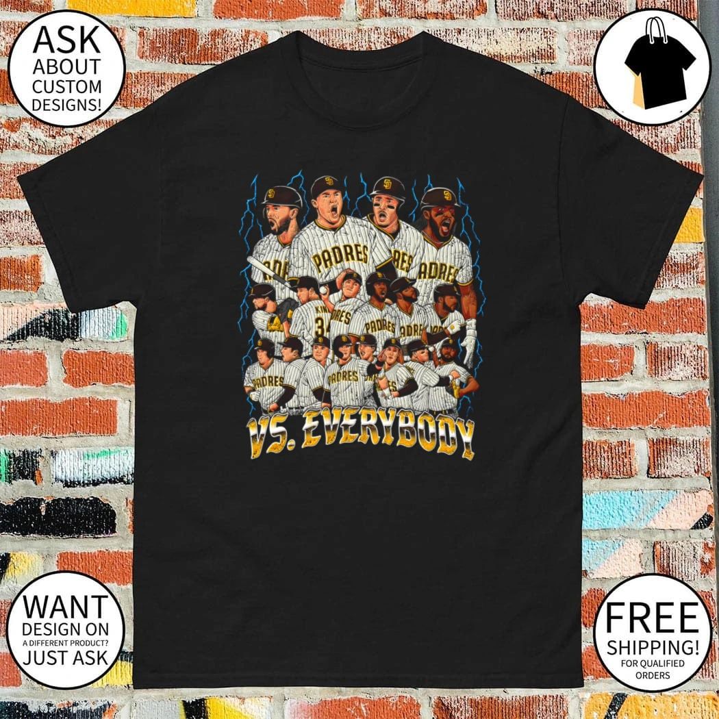 San Diego Padres baseball vs everybody shirt