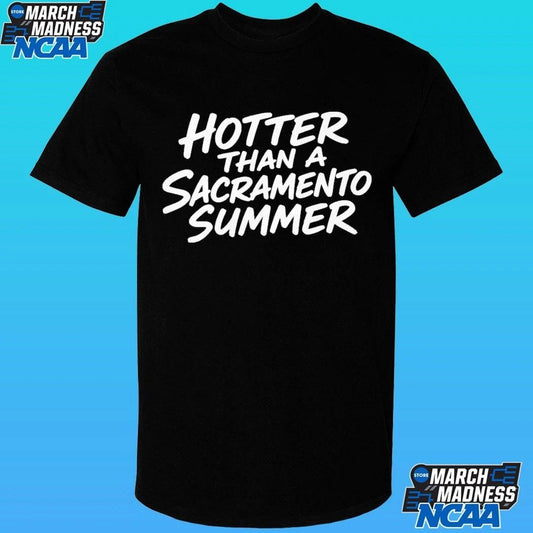 Hotter Than A Sacrameneto Summer Shirt
