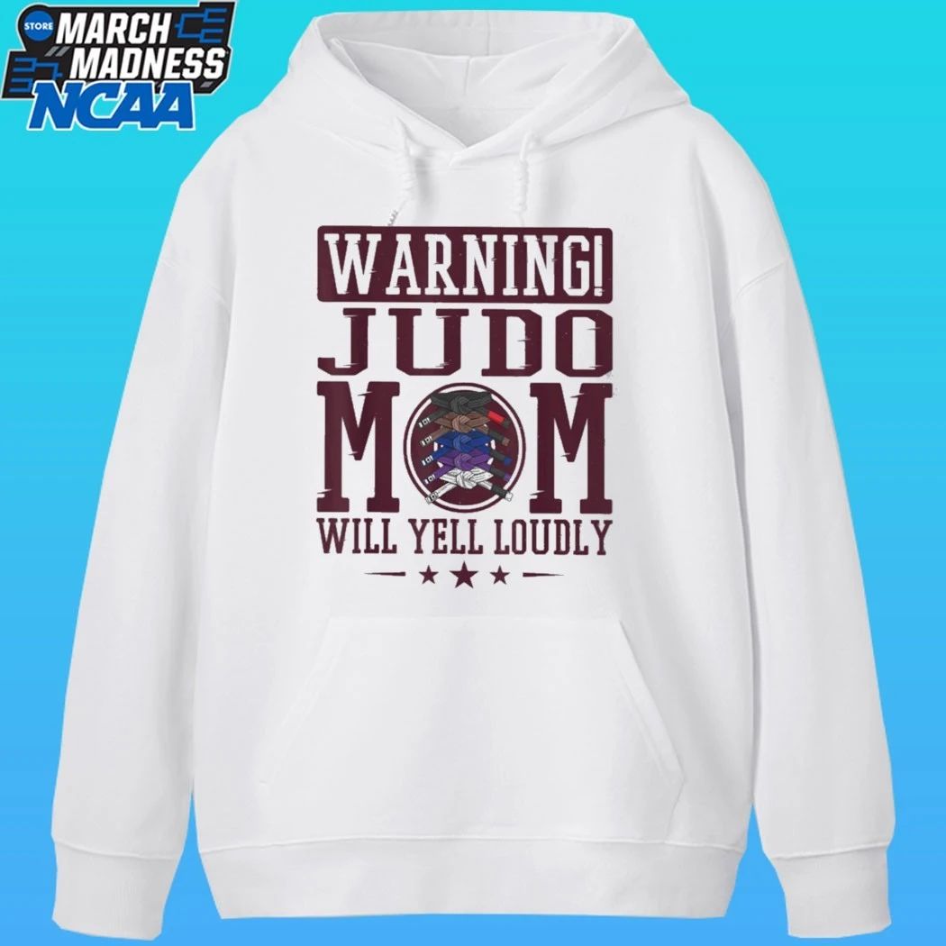 Warning Judo Mom Will Yell Loudly Martial Arts Shirt
