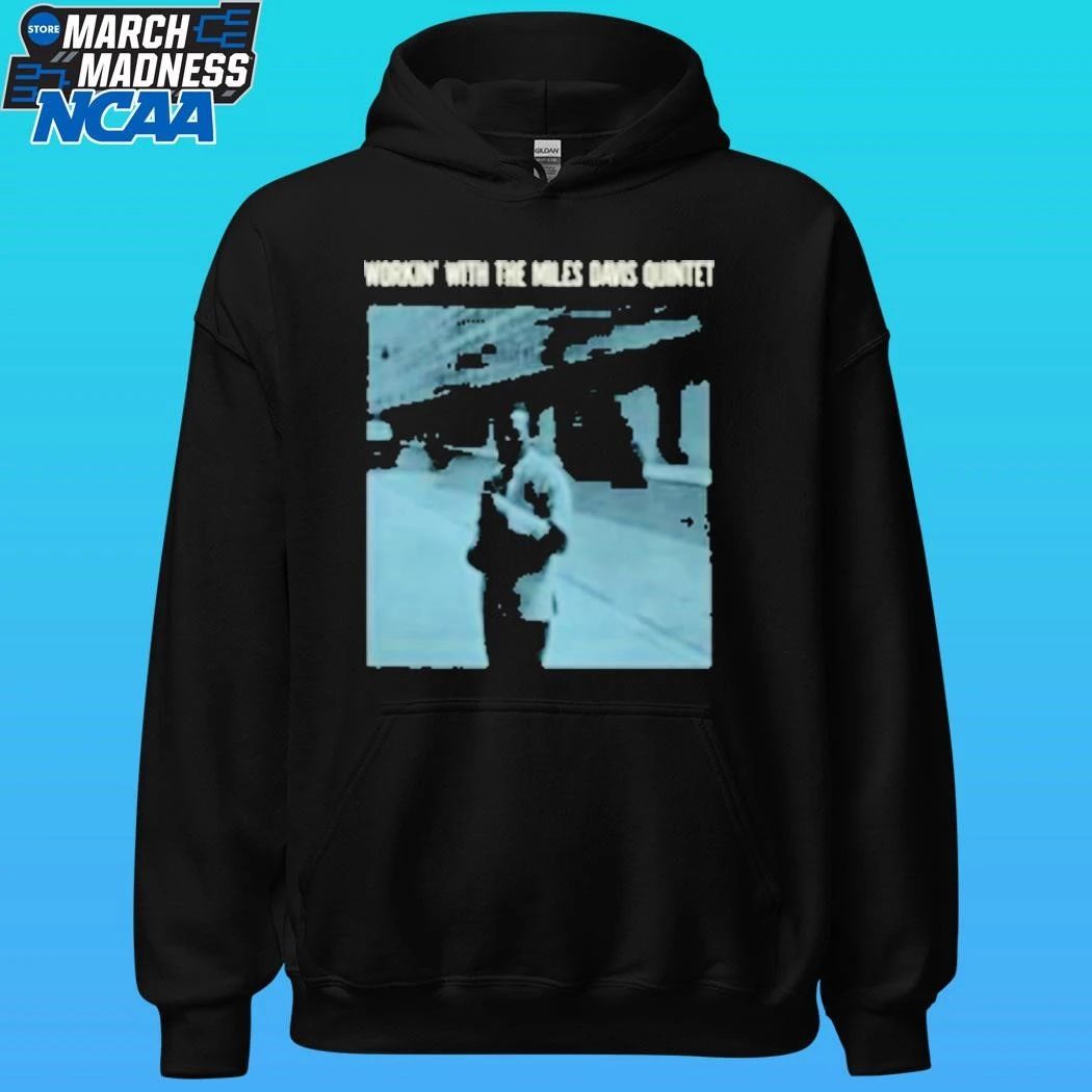 Workin’ With The Miles Davis Quintet Workin’ Shirt