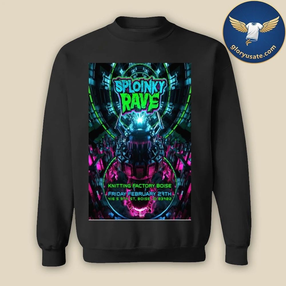 Sploinky Rave St Boise, ID February 27 2026 Concert Poster Shirt