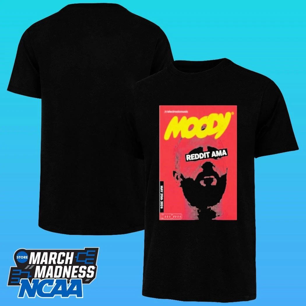 Moody Good On Reddit Ama Show May 20 2026 Poster Shirt