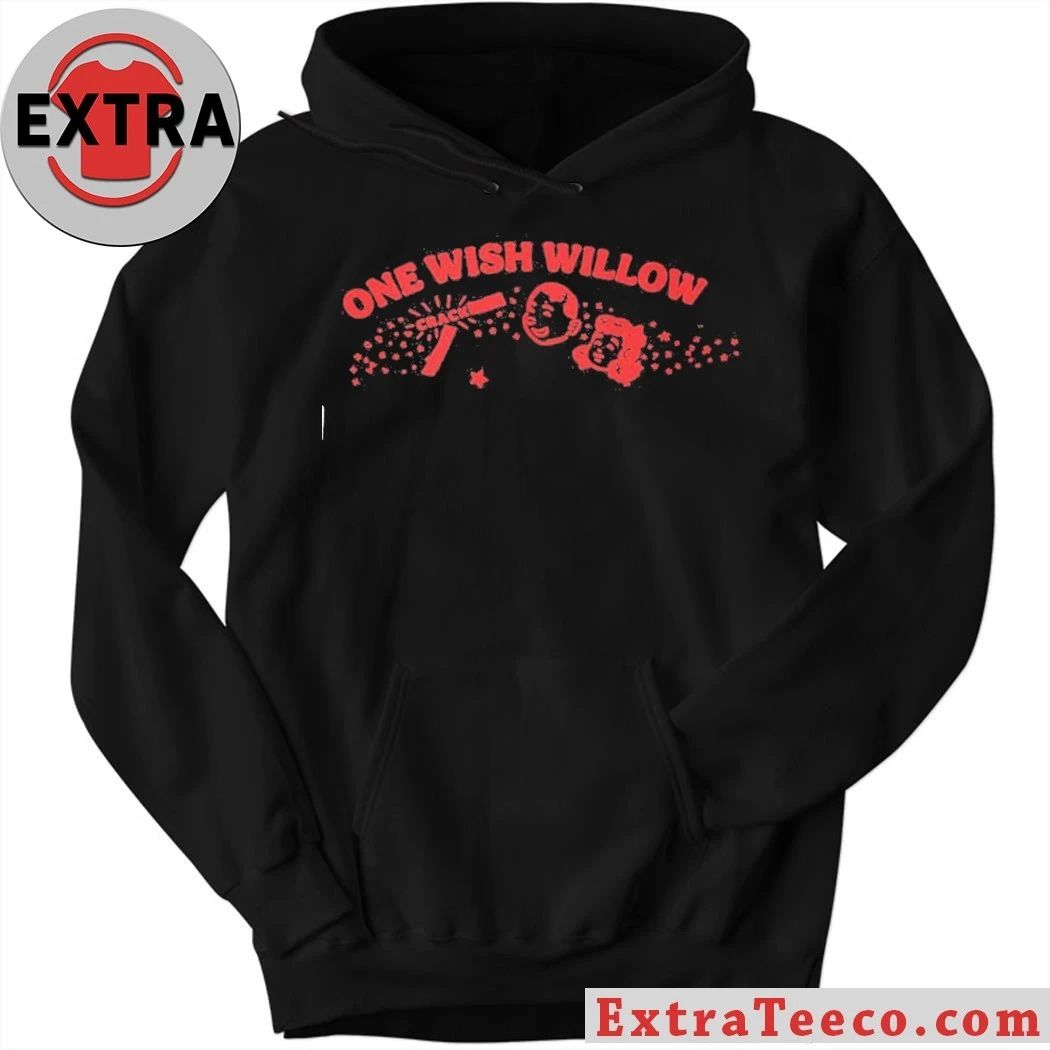 One Wish Willow Be Careful What You Wish For Movie Shirt