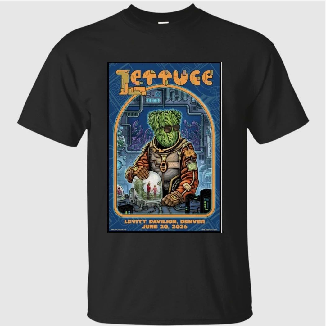 Lettuce 6-20-2026 Denver CO Poster Shirt