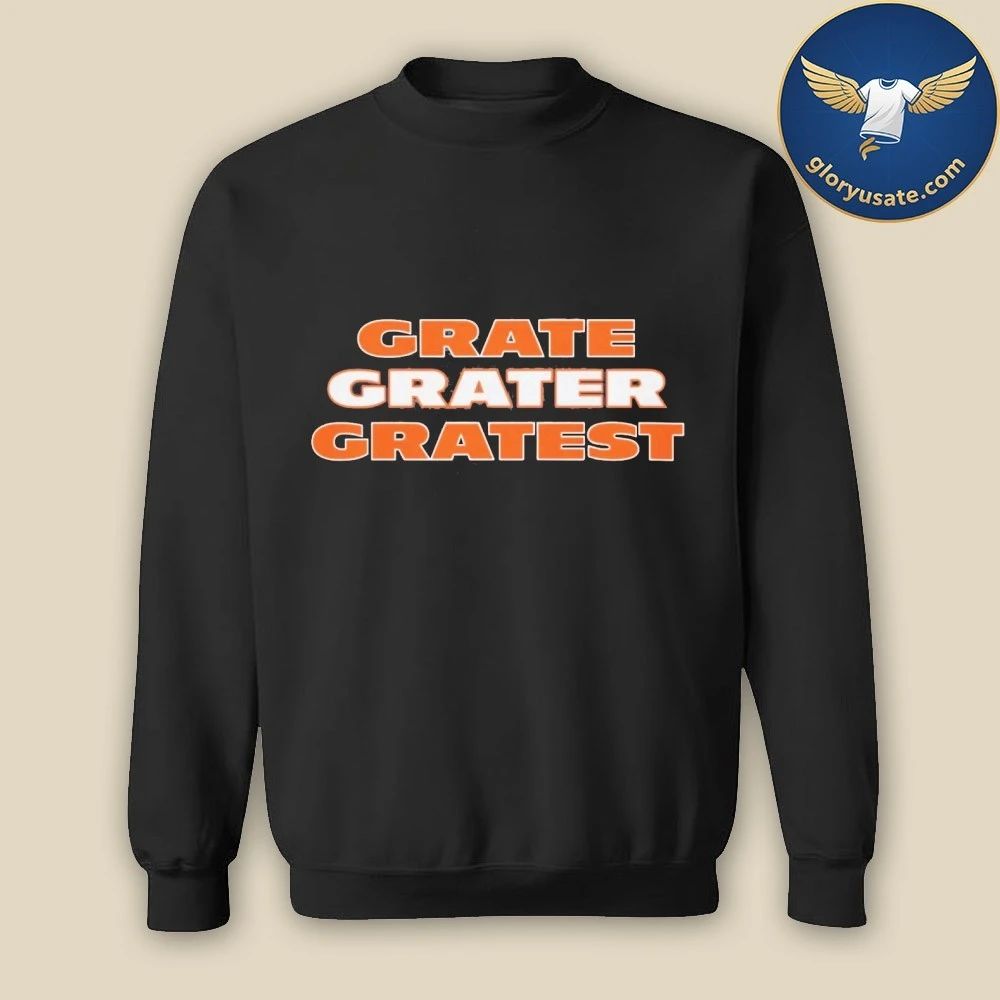 Grate Grater Gratest Shirt