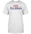 Vote 4 Paul Baker Unisex T-Shirt