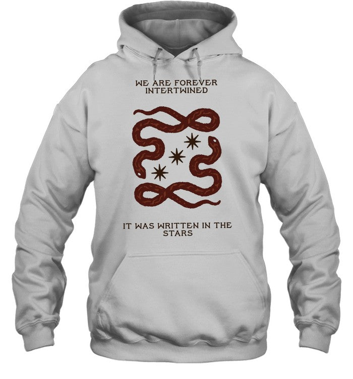 We are forever intertwined it was written in the stars snake Unisex T-Shirt