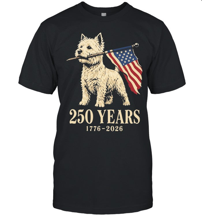 Westie Dog 250 Years 1776 2026 American Flag Patriotic Unisex T-Shirt