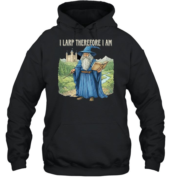 Wizard I larp therefore I am Unisex T-Shirt