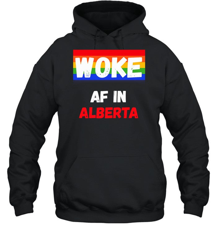 Woke AF in Alberta Pride LGBTQ Canadian Unisex T-Shirt