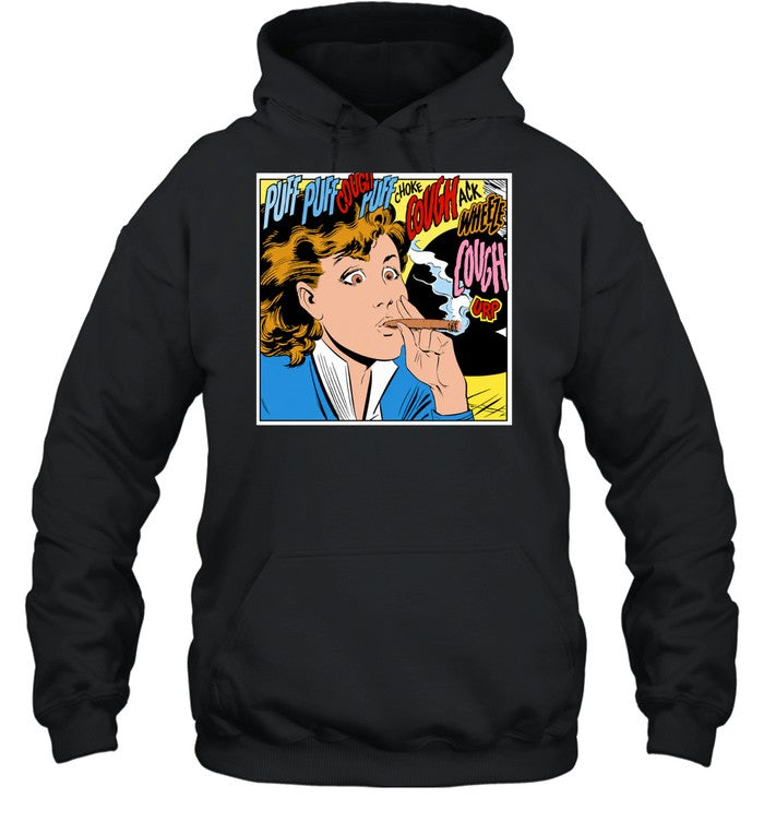 Woman puff puff cough choke cough ack wheeze cough urp cigar Unisex T-Shirt