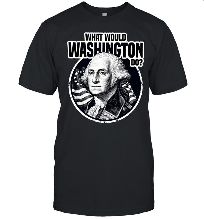 WWWD What Would Washington Do Unisex T-Shirt