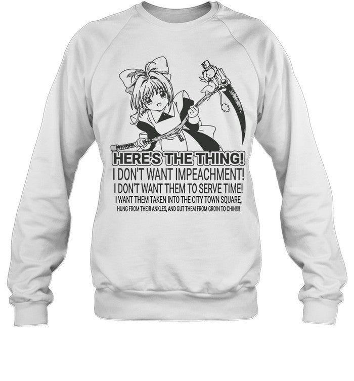 Cardcaptor Sakura here’s the thing I don’t want impeachment Unisex T-Shirt
